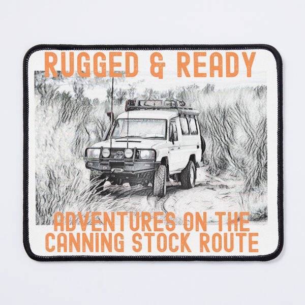 Item preview, Rugged & Ready - Canning Stock Route designed and sold by troopie662 & Pilbara Colours.