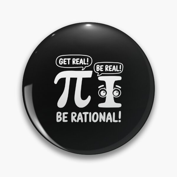 Item preview, Get real be real be rational pi day designed and sold by marfanna.