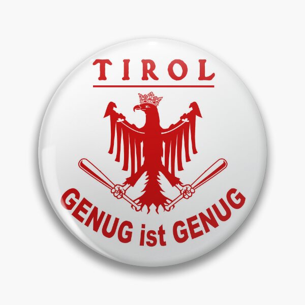 Item preview, Tirol; Enough is Enough; Austria; designed and sold by StickerApe.