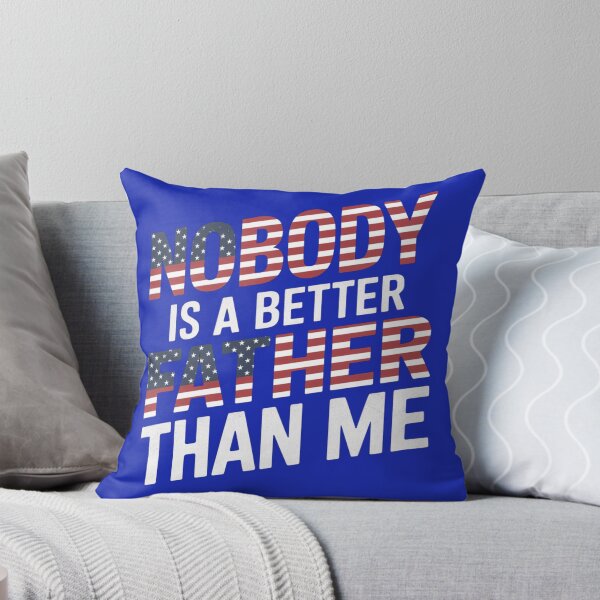 Item preview, Nobody Is A Better Father Than Me designed and sold by wzetart.