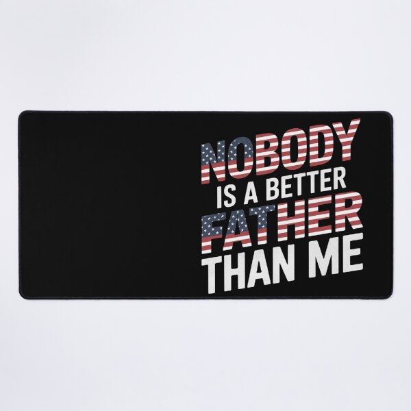 Item preview, Nobody Is A Better Father Than Me designed and sold by wzetart.