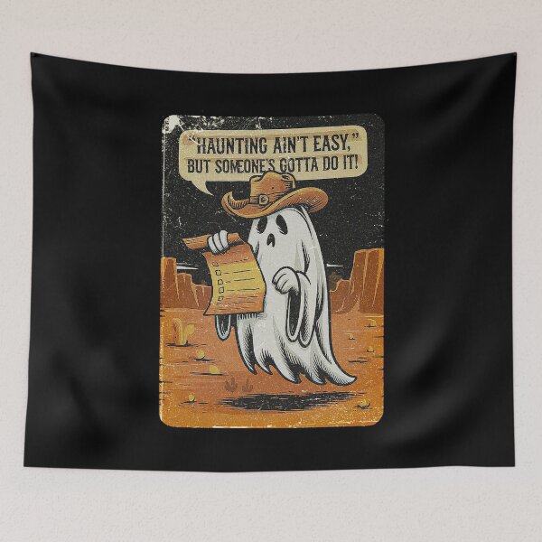 Item preview, Haunting Ain't Easy Western Ghost designed and sold by Amanda's Factory.