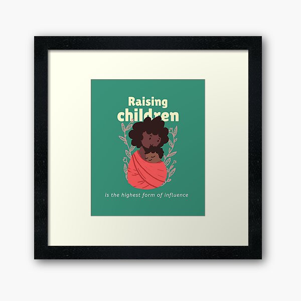 Item preview, Raising children is the  designed and sold by dreamlandbuyers.
