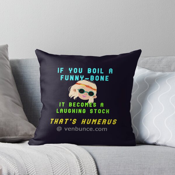 Item preview, Boil A Funny-Bone - Humerus designed and sold by AlienAlmanac.