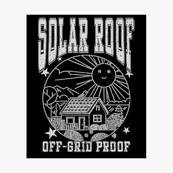Item preview, SOLAR ROOF OFF-GRID PROOF off-grid vibes and life style natural living nature  designed and sold by Jt41.
