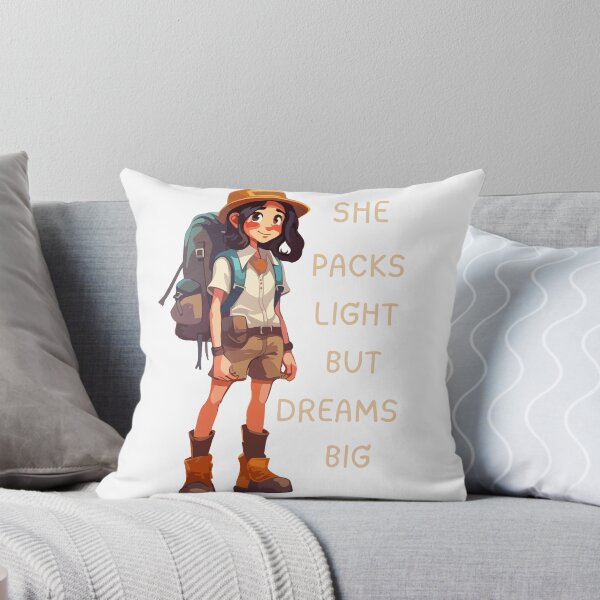 Item preview, SHE PACKS LIGHT BUT DREAMS BIG designed and sold by DanaTees.