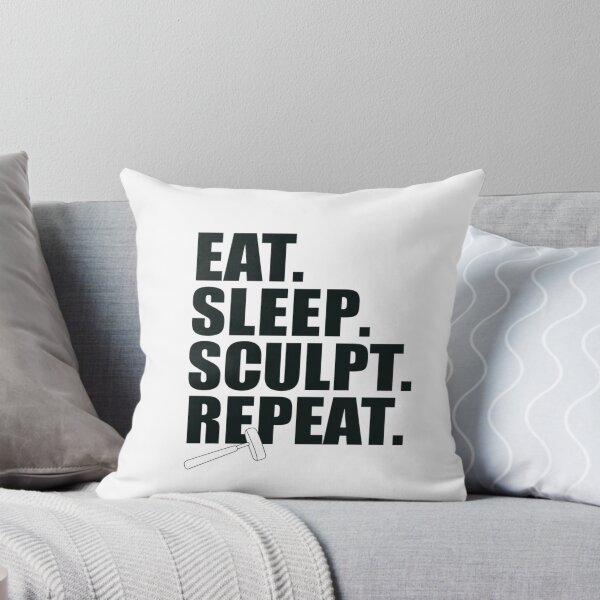 Item preview, Eat. Sleep. Sculpt. Repeat. designed and sold by MagicWander.