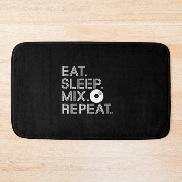 Item preview, Eat. Sleep. Mix. Repeat. designed and sold by MagicWander.