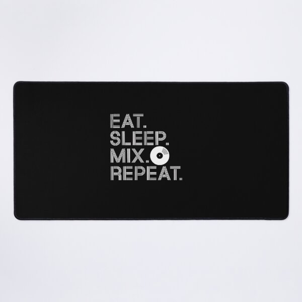 Item preview, Eat. Sleep. Mix. Repeat. designed and sold by MagicWander.