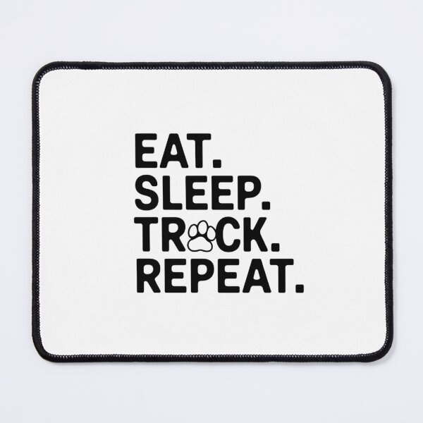Item preview, Eat. Sleep. Track. Repeat. designed and sold by MagicWander.