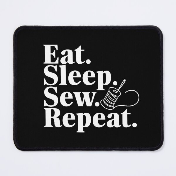 Item preview, Eat. Sleep. Sew. Repeat. designed and sold by MagicWander.