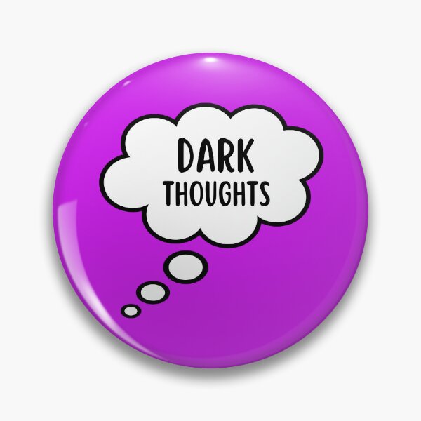 Item preview, Thinking Dark Thoughts designed and sold by glowdesigns.