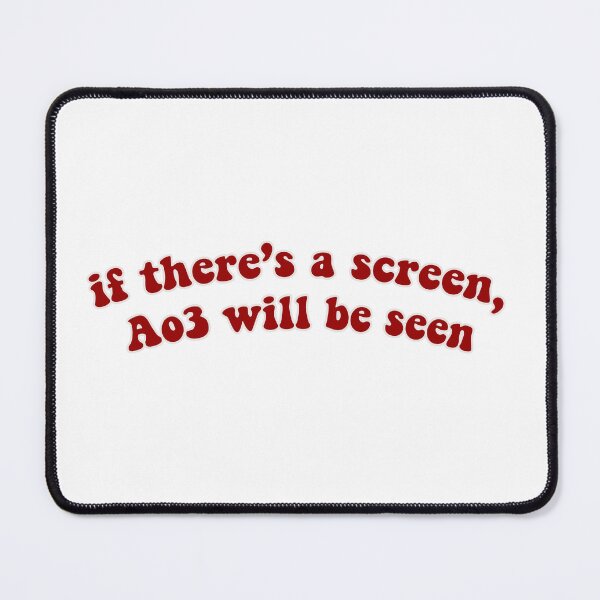 Item preview, If there's a screen Ao3 will be seen designed and sold by rachelsophia.