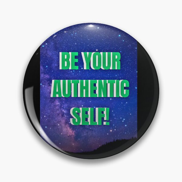 Item preview, BE YOUR AUTHENTIC SELF! designed and sold by GrindWardrobe.