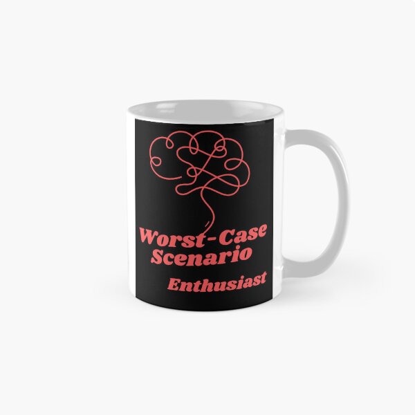 Item preview, Worst Case Scenario Enthusiasm designed and sold by StormArte.