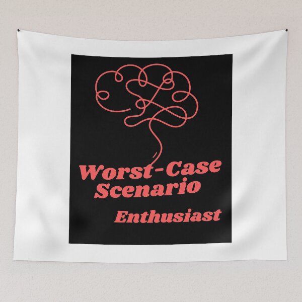 Item preview, Worst Case Scenario Enthusiasm designed and sold by StormArte.