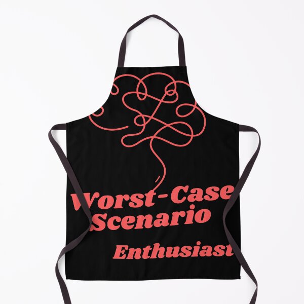 Item preview, Worst Case Scenario Enthusiasm designed and sold by StormArte.