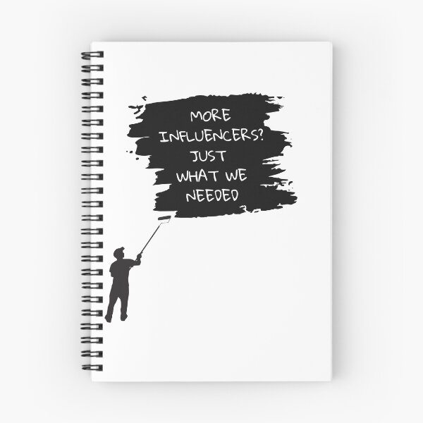 Item preview, More Influencers? Just What We Needed designed and sold by StormArte.