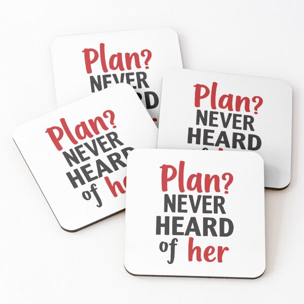 Item preview, Plan? Never heard of her. Adventure calls, I answer. designed and sold by twisted-dot.