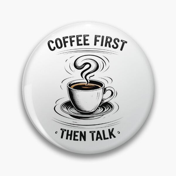 Artikelvorschau, Erst Kaffee, dann reden - Kaffeesüchtiger – Koffeinmodus entworfen und verkauft von EnigmaVoid.