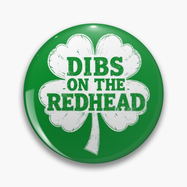 Item preview, Dibs on the Redhead Funny St. Patrick’s Day Clover Design designed and sold by TrendPrinter.