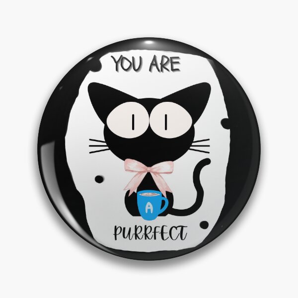 Item preview, A black cat ,You Are purrfect  designed and sold by قف.