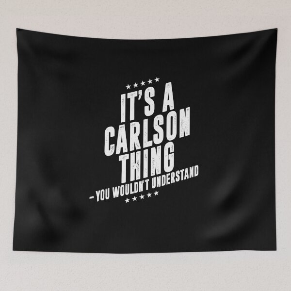 Item preview, It's a Carlson thing funny last name family reunion personalized gift designed and sold by 9X FR.