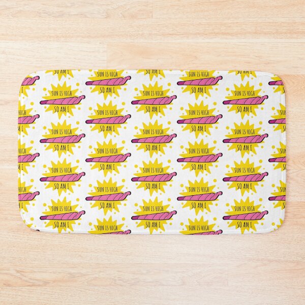 Item preview, Sun Is High, So Am I – Funny Weed Stoner Art designed and sold by Cannaxes Studio.