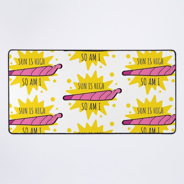 Item preview, Sun Is High, So Am I – Funny Weed Stoner Art designed and sold by Cannaxes Studio.