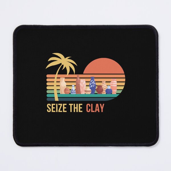 Item preview, Seize the clay designed and sold by sydney-syder.