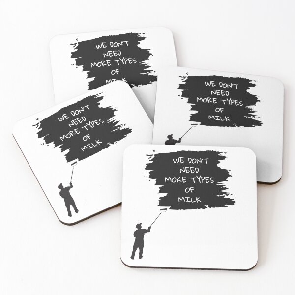 Item preview, We Don't Need More Types of Milk designed and sold by StormArte.