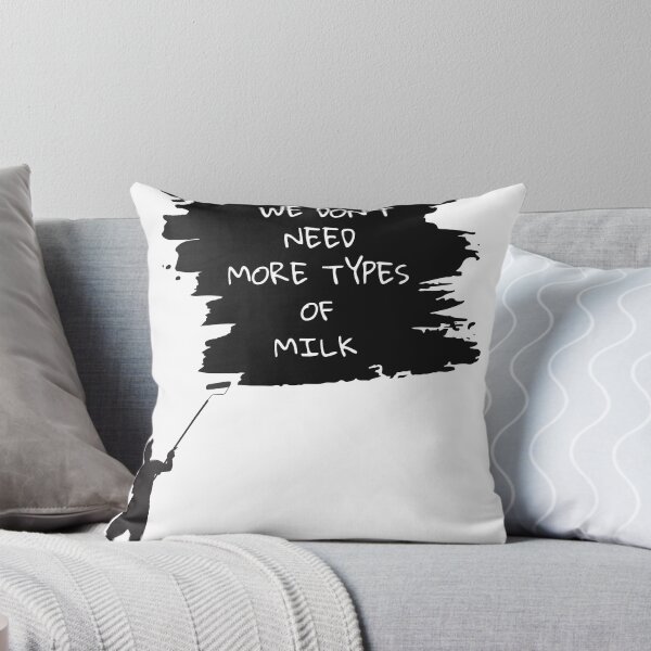 Item preview, We Don't Need More Types of Milk designed and sold by StormArte.