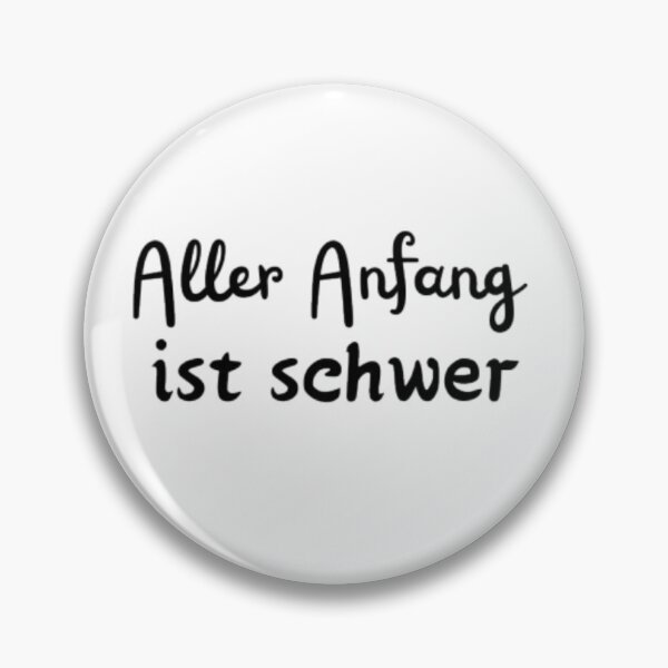 Item preview, All beginnings are difficult - German proverb Classic T-Shirt designed and sold by Ahmedprodesign.