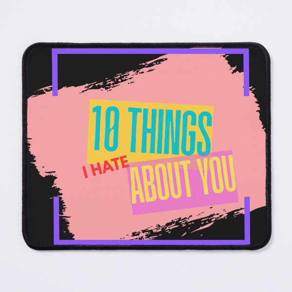 Item preview, Ten Things I hate About You designed and sold by ferreraa.