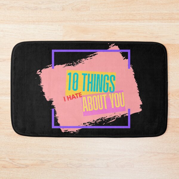 Item preview, Ten Things I hate About You designed and sold by ferreraa.