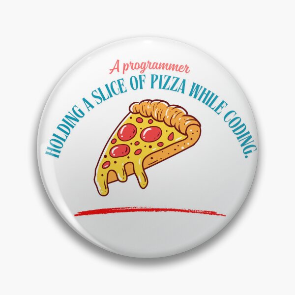Item preview, A Programmer Holding a Slide of Pizza designed and sold by Programming Jokes.