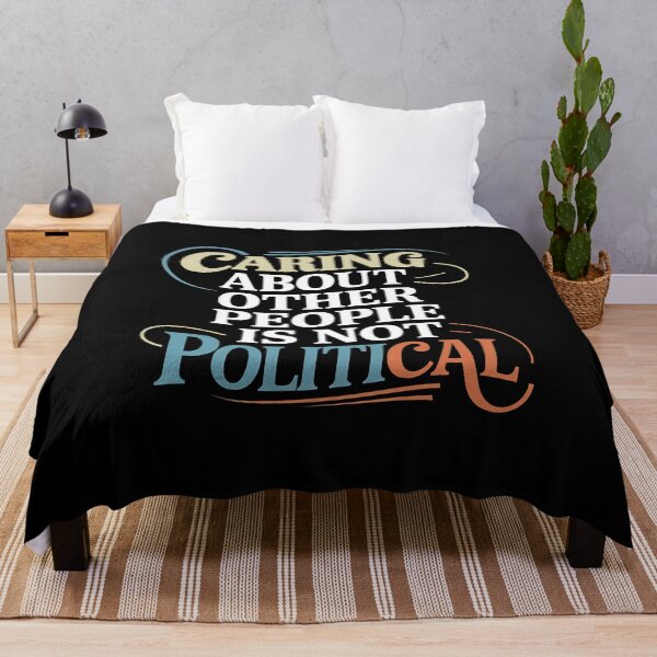Item preview,  Caring About Other People Is Not Political- This is a perfect gift for activists, teachers, healthcare workers, and anyone who believes in the power of empathy, kindness, and equality. designed and sold by ZyziowskyArt.