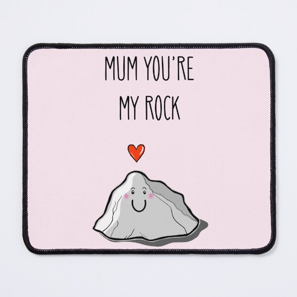 Item preview, Mum You're My Rock designed and sold by Adam Regester.