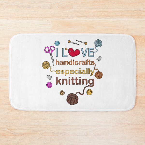 Item preview, I Love Handicrafts Especially Knitting | Crafting & Yarn Art designed and sold by MONTRIS.