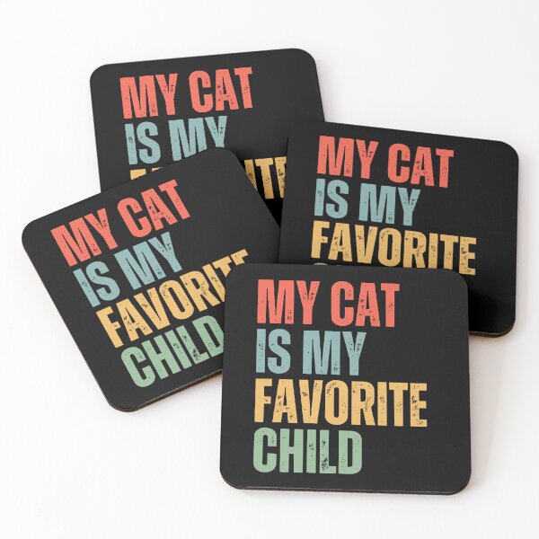 Item preview, My Cat Is My Favorite Child designed and sold by humnoo.