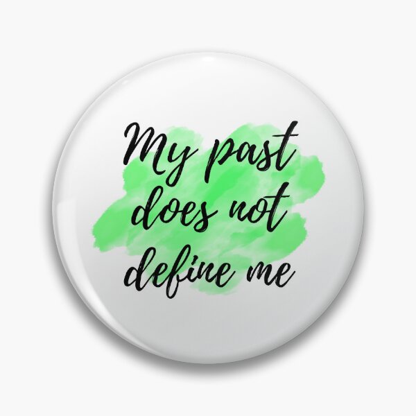 Item preview, My past does not define me - Positive Affirmations - For Depression [ 2025 - Collection ] designed and sold by elmsstudios.