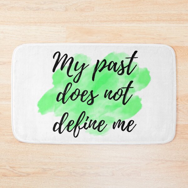 Item preview, My past does not define me - Positive Affirmations - For Depression [ 2025 - Collection ] designed and sold by elmsstudios.