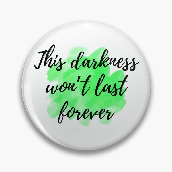 Item preview, This darkness won't last forever - Positive Affirmations - For Depression [ 2025 - Collection ] designed and sold by elmsstudios.