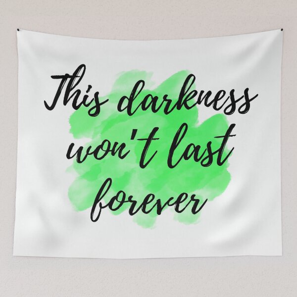 Item preview, This darkness won't last forever - Positive Affirmations - For Depression [ 2025 - Collection ] designed and sold by elmsstudios.