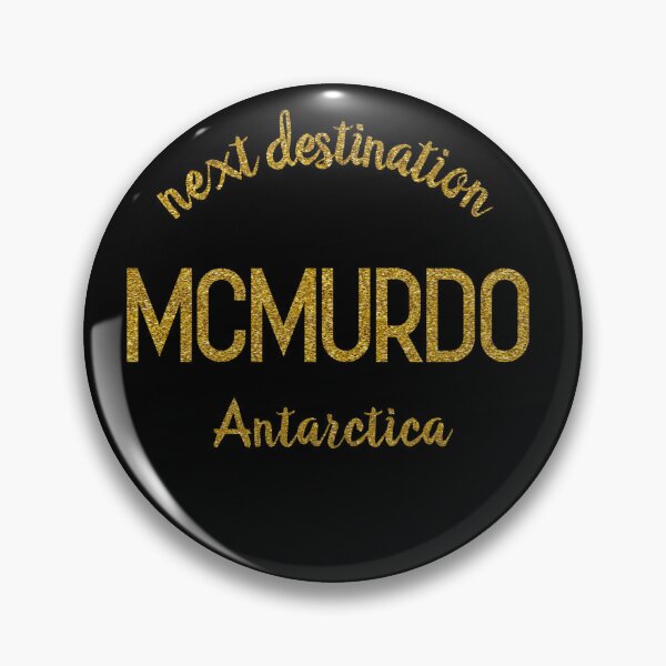 Item preview, next destination McMurdo Antarctica designed and sold by asanaworld.