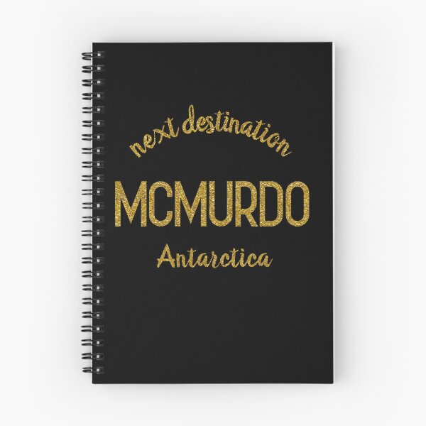 Item preview, next destination McMurdo Antarctica designed and sold by asanaworld.