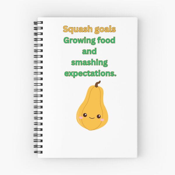 Item preview, Squash Goals: Garden Motivation designed and sold by ValhallaPrint.