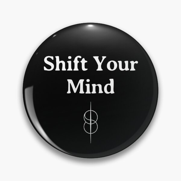 Item preview, Shift Your Mind - Shifting Reality designed and sold by SpartanDStore.