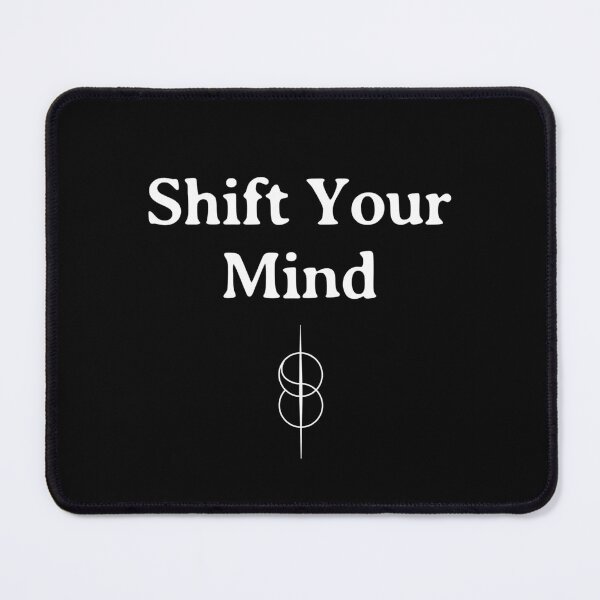 Item preview, Shift Your Mind - Shifting Reality designed and sold by SpartanDStore.