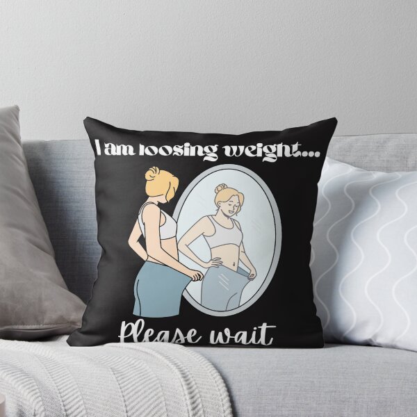 Item preview, I am loosing weight. Please wait T-shirt For all designed and sold by SomieTees.